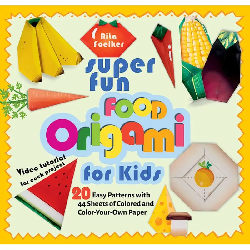 Super Fun Food Origami for Kids