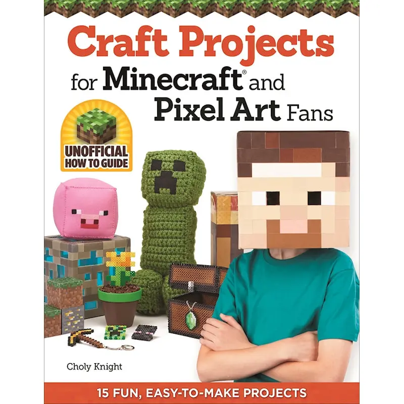 Craft Projects for Minecraft and Pixel Art Fans