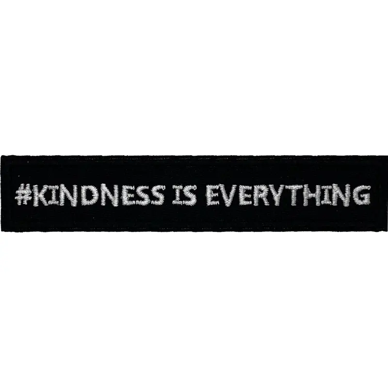 Kindness is everything - Patch