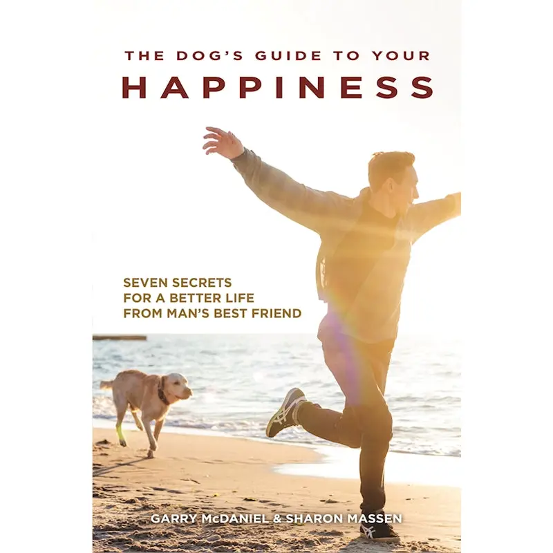 The Dog's Guide to Your Happiness