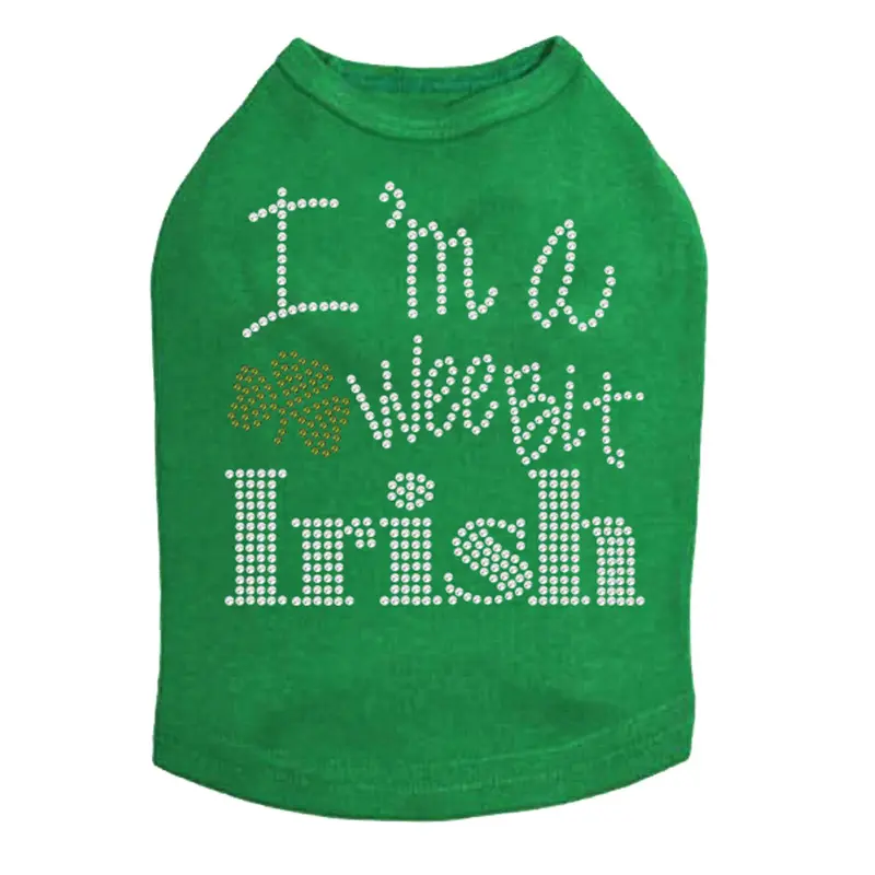 I'm a Wee Bit Irish - Dog Tank