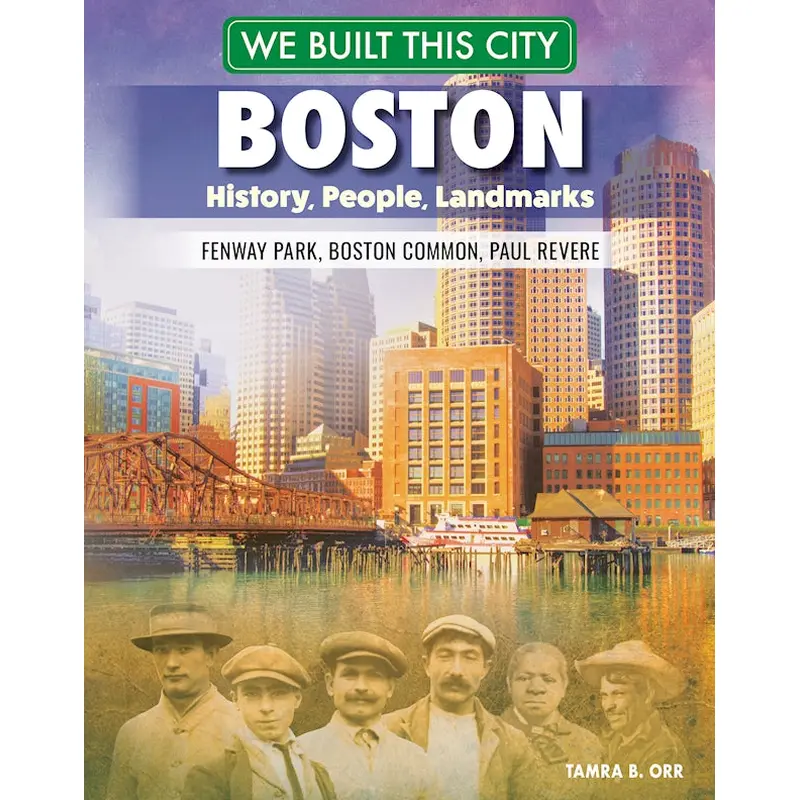 We Built This City: Boston