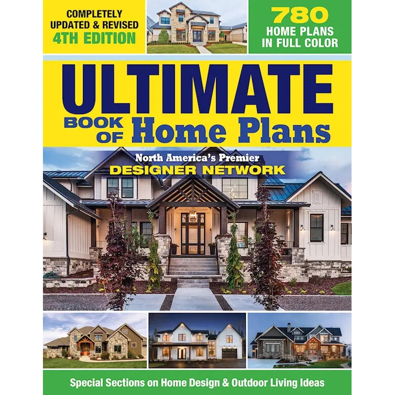 Ultimate Book of Home Plans, Completely Updated & Revised 4th Edition