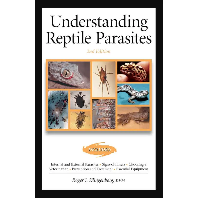Understanding Reptile Parasites (Advanced Vivarium Systems)