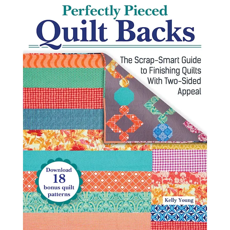 Perfectly Pieced Quilt Backs
